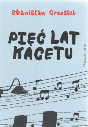 Pięć lat kacetu wyd. 2024