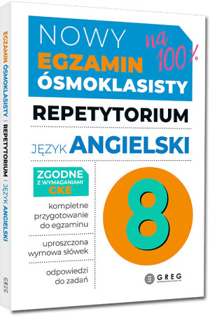 Język angielski. Repetytorium . Nowy Egzamin ósmoklasisty 2024-2026