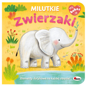Mój bobas i ja Milutkie zwierzaki