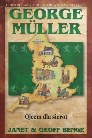Ojcem dla sierot George Muller