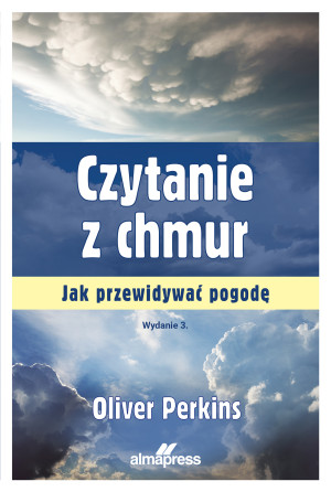 Czytanie z chmur Jak przewidywać pogodę