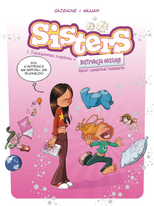 Podobieństwo rodzinne + Instrukcja obsługi. Sisters