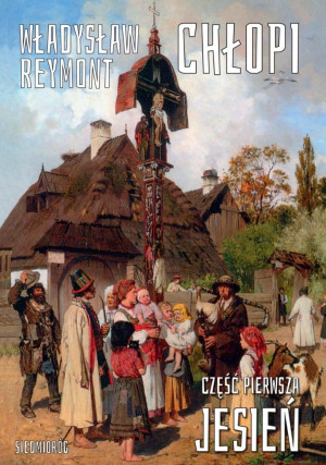 Chłopi. Jesień. Tom 1