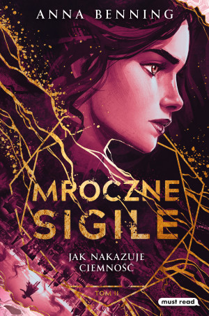 Jak nakazuje ciemność. Mroczne Sigile. Tom 2