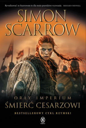 Śmierć cesarzowi. Orły imperium. Tom 21