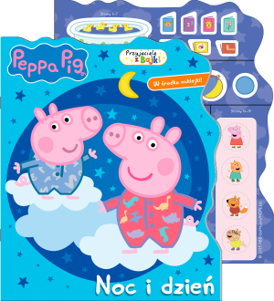 Noc i dzień. Świnka Peppa. Przyjaciele z bajki