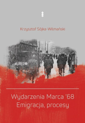 Wydarzenia Marca '68. Emigracja, procesy