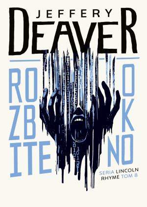 Rozbite okno. Lincoln Rhyme. Tom 8 wyd. 2025