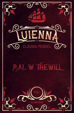 Luienna. Bal w Trewill