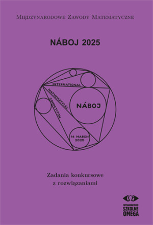 Náboj 2025 Zadania konkursowe z rozwiązaniami