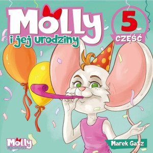 Molly i jej urodziny część 5