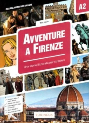 Avventure A Firenze A2 Storia illustrata per studenti d'italiano