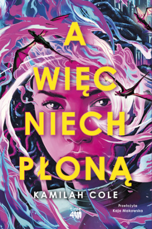 A więc niech płoną