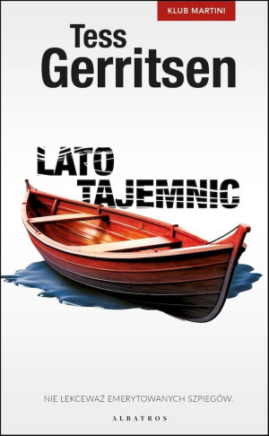 Lato tajemnic. Seria Klub Martini. Tom 2