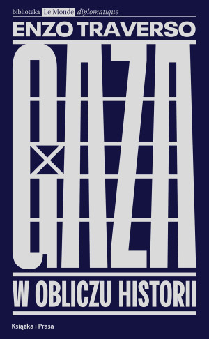 Gaza. W obliczu historii