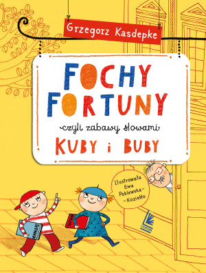 Fochy Fortuny czyli niezwykły słownik Kuby i Buby wyd. 2025