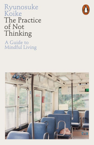 The Practice of Not Thinking wer. angielska