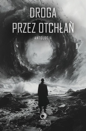 Droga przez Otchłań
