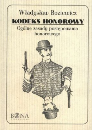 Kodeks honorowy Ogólne zasady postępownia honorowego