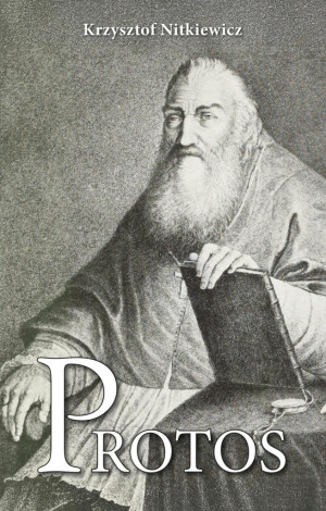Protos Opowieść o Prosperze Burzyńskim