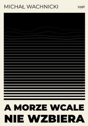 A morze wcale nie wzbiera