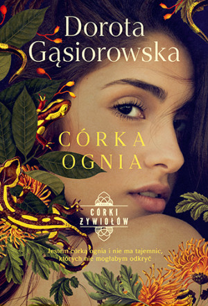 Córka ognia. Seria CÓRKI ŻYWIOŁÓW