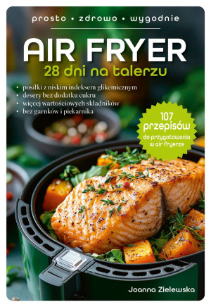 Air Fryer 28 dni na talerzu