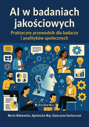 AI w badaniach jakościowych Praktyczny przewodnik dla badaczy i analityków społecznych