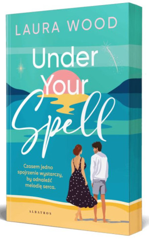 Under Your Spell Zaklęcie na rozstanie