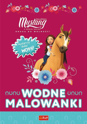 Wodne malowanki Mustang z Dzikiej Doliny