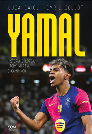 Lamine Yamal Historia chłopca, który marzył o Camp Nou