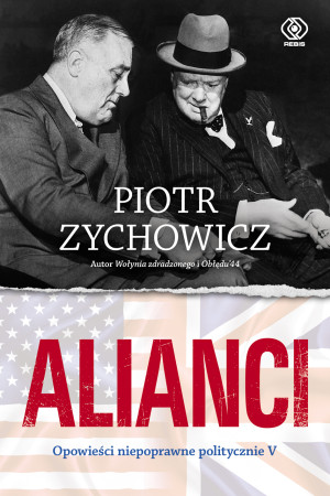 Alianci. Opowieści niepoprawne politycznie wyd. 2025