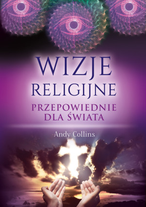 Wizje religijne Przepowiednie dla świata