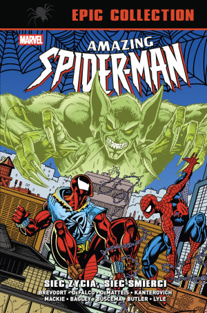 Amazing Spider-Man. Epic Collection. Sieć życia, sieć śmierci