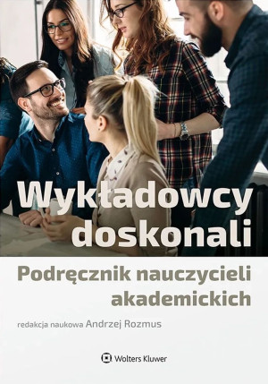 Wykładowcy doskonali Podręcznik nauczycieli akademickich