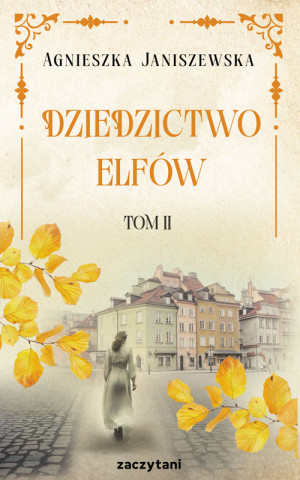 Dziedzictwo elfów Tom II
