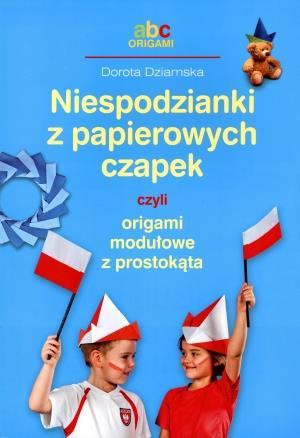 Niespodzianki z papierowych czapek czyli origami modułowe z prostokąta