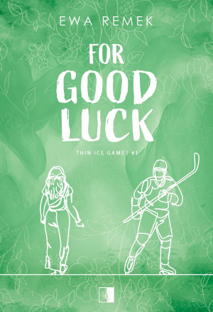 Thin Ice Games T.1 For Good Luck