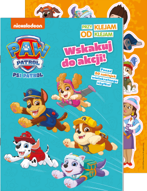 Psi Patrol Przyklejam Odklejam Wskakuj do akcji!