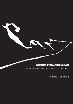 Car Witolda Pruszkowskiego. Edycja - rekonstrukcja - komentarz