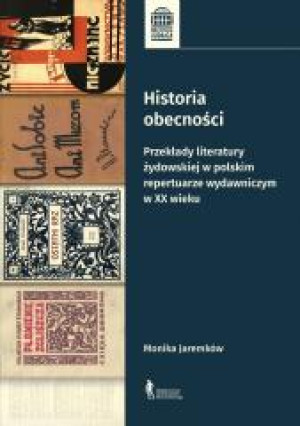 Historia obecności Przekłady literatury żydowskiej w polskim repertuarze wydawniczym w XX wieku