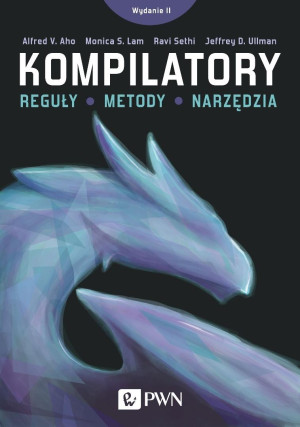 Kompilatory Reguły, metody i narzędzia