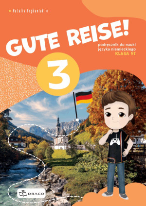 Gute Reise! 3 Podręcznik Szkoła podstawowa