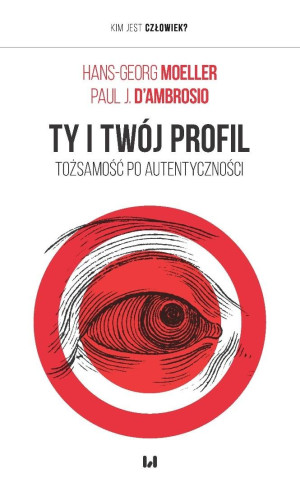 Ty i twój profil Tożsamość po autentyczności
