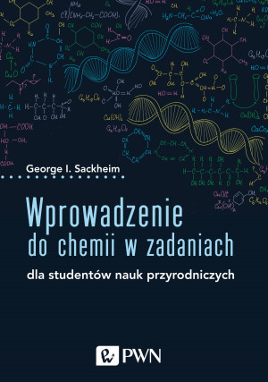 Wprowadzenie do chemii w zadaniach dla studentów nauk przyrodniczych