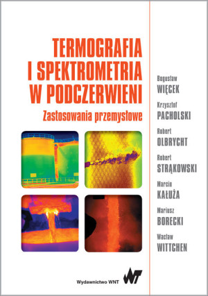 Termografia i spektrometria w podczerwieni. Zastosowania przemysłowe