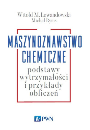 Maszynoznawstwo chemiczne Podstawy wytrzymałości i przykłądy obliczeń