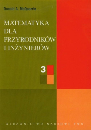 Matematyka dla przyrodników i inżynierów Tom 3