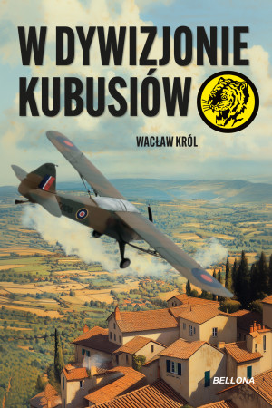 W dywizjonie Kubusiów