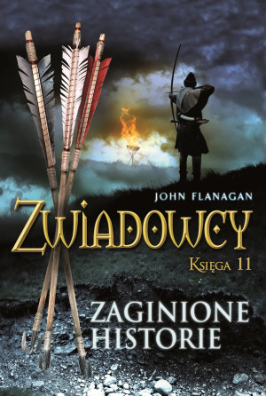 Zaginione historie. Zwiadowcy Tom 11